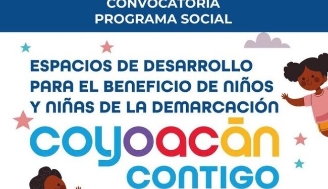 Invitan al programa social para niños “Coyoacán Contigo”