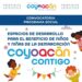 Invitan al programa social para niños “Coyoacán Contigo”