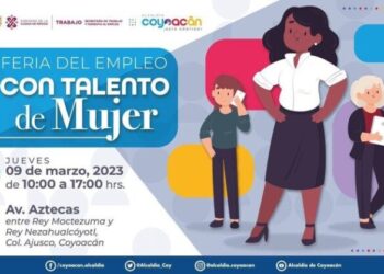 Invitan a  Feria de Empleo "Con Talento de Mujer" en Coyoacán