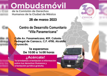 Invitan al Ombudsmóvil de CDHCDMX en Coyoacán
