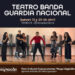Invitan al Teatro Banda Guardia Nacional en Coyoacán