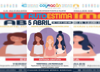 Invitan al taller “Autoestima” en Alcaldía Coyoacán