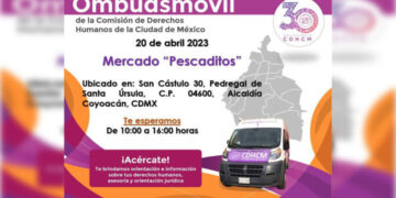 Invitan al Ombudsmóvil de CDHCDMX en Coyoacán