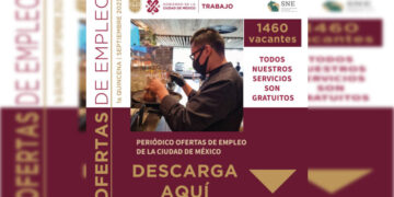 Abre GCDMX mil 460 opciones laborales a través del Periódico Ofertas de Empleo